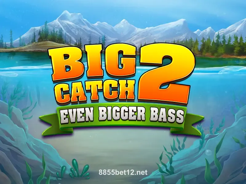 Big Catch Even Bigger Bass 2